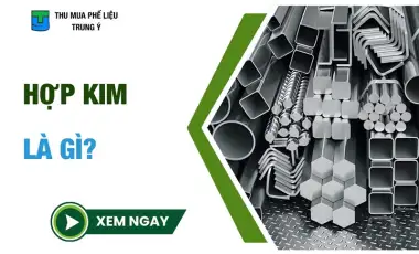 Hợp kim là gì?