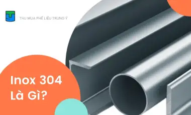 Inox 304 Là Gì? Inox 304 Là Gì?