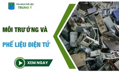 Môi trường và phế liệu điện tử