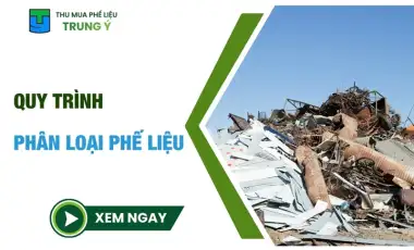 Quy trình phân loại phế liệu