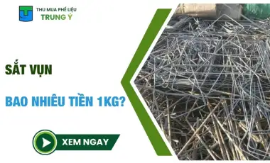 Sắt vụn bao nhiêu tiền 1kg? Bảng giá CẬP NHẬT 2026
