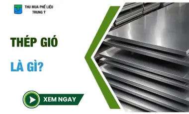 Thép Gió Là Gì?