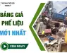 Bảng Báo Giá Phế Liệu Mới Nhất Hôm Nay Bảng Báo Giá Phế Liệu Mới Nhất Hôm Nay