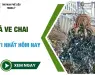 Giá Ve Chai Mới Nhất Hôm Nay 