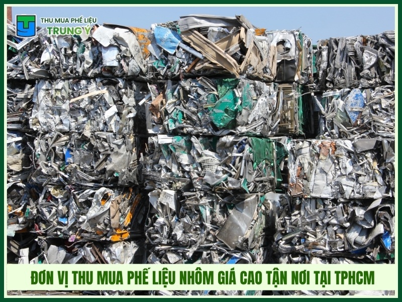 Đơn vị thu mua phế liệu nhôm giá cao tận nơi tại TPHCM