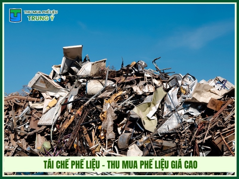 Tái chế phế liệu - thu mua phế liệu giá cao