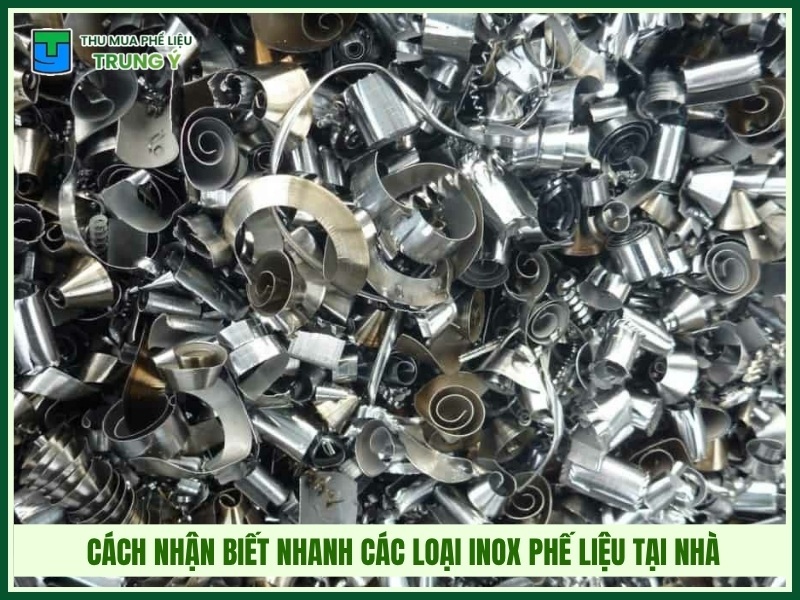 Cách nhận biết nhanh các loại inox phế liệu tại nhà