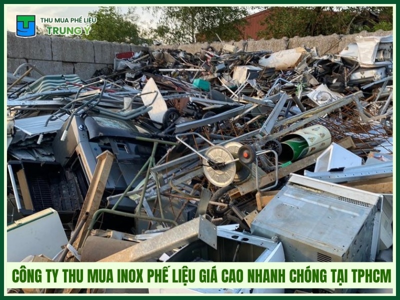 Công ty thu mua inox phế liệu giá cao nhanh chóng tại TPHCM