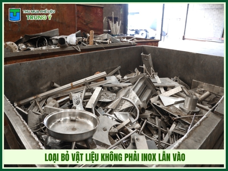 Loại bỏ vật liệu không phải inox lẫn vào