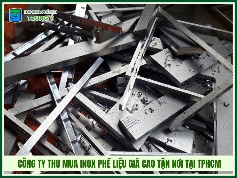 Công ty thu mua inox phế liệu giá cao tận nơi tại TPHCM