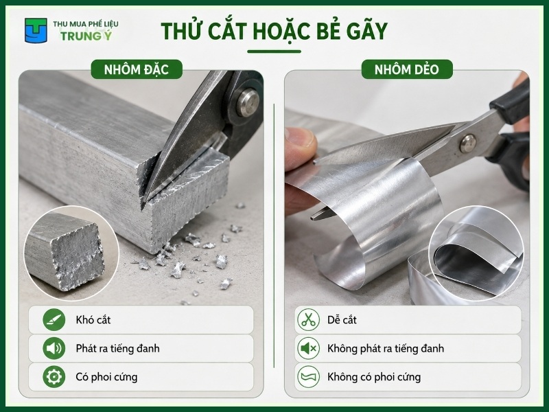 Thử cắt hoặc bẻ gãy nhôm