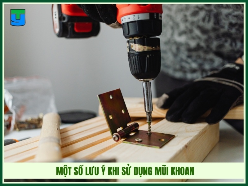 Một số lưu ý khi sử dụng mũi khoan