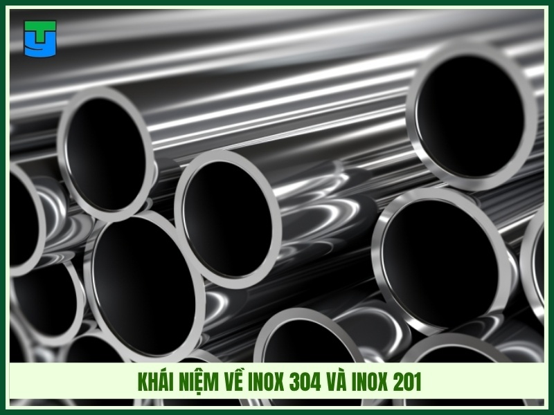 Khái niệm về inox 304 và inox 201