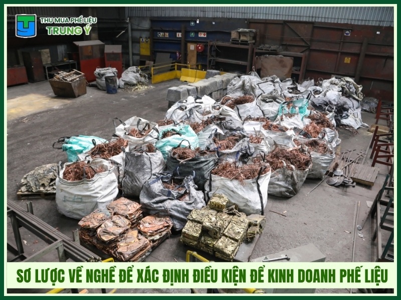 Sơ lược về nghề để xác định điều kiện để kinh doanh phế liệu