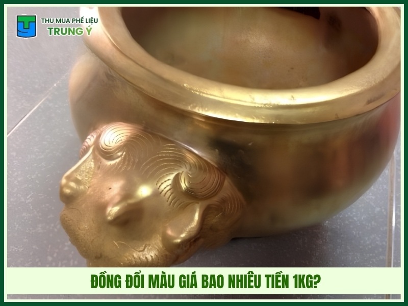 Đồng đổi màu giá bao nhiêu tiền 1kg?