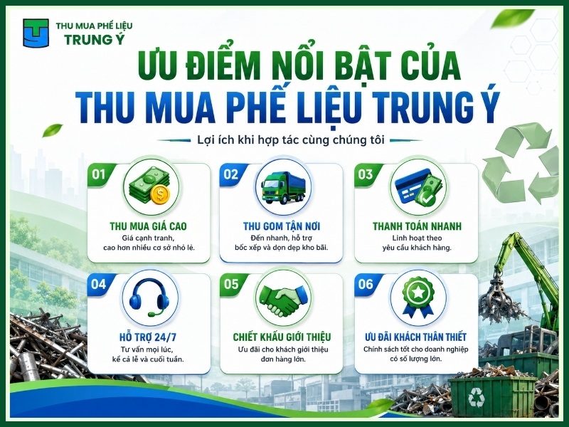 Ưu điểm nổi bật của Thu Mua Phế Liệu Trung Ý