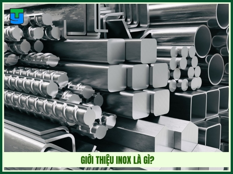 Giới thiệu inox là gì?