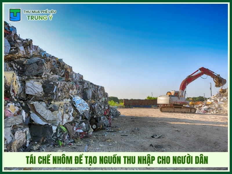tái chế nhôm để Tạo nguồn thu nhập cho người dân
