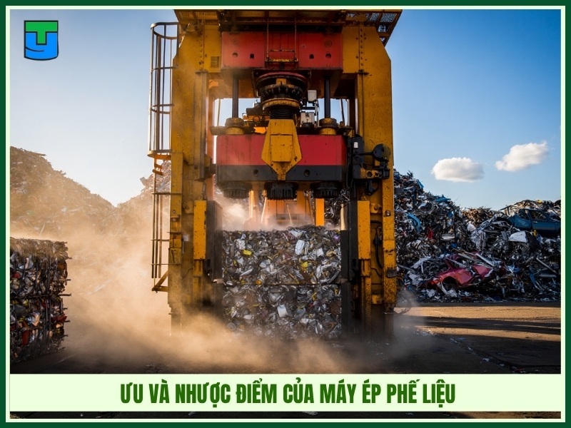 Ưu và nhược điểm của máy ép phế liệu