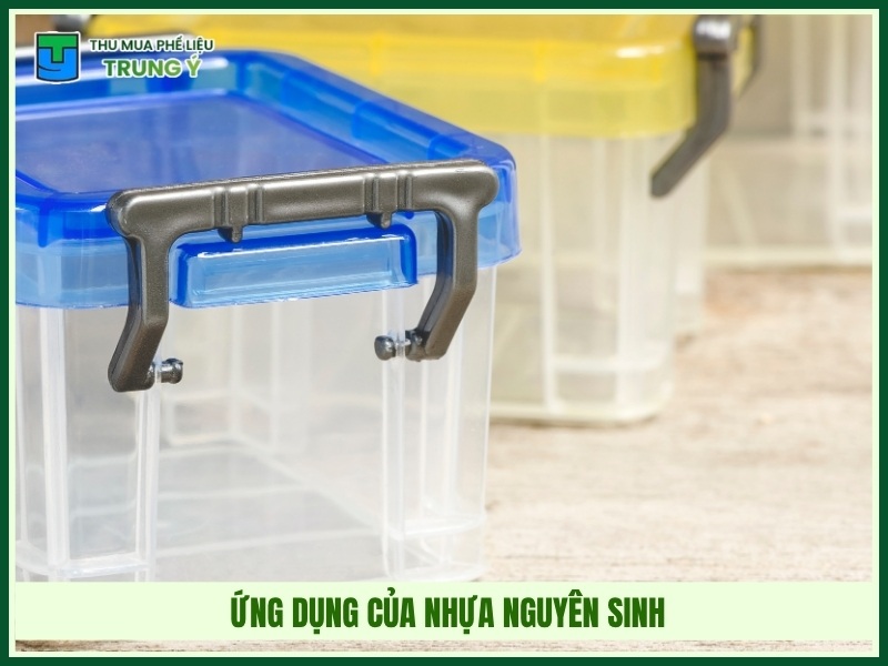 Ứng dụng của nhựa nguyên sinh