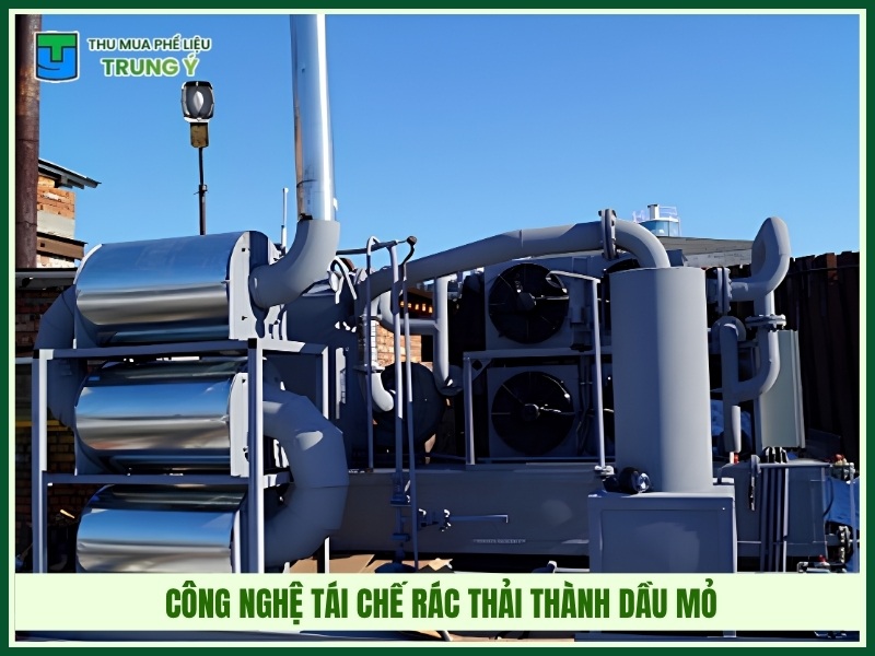 Công nghệ tái chế rác thải thành dầu mỏ