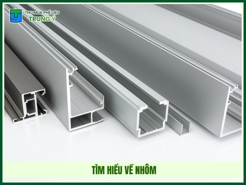 Hiểu về nhôm trước khi tìm hiểu Ứng dụng của nhôm 
