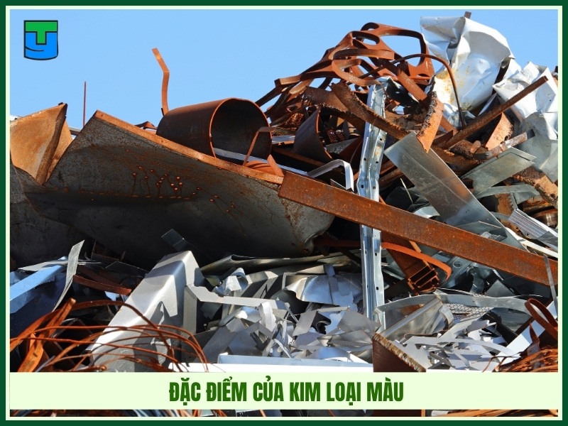 Đặc điểm của kim loại màu