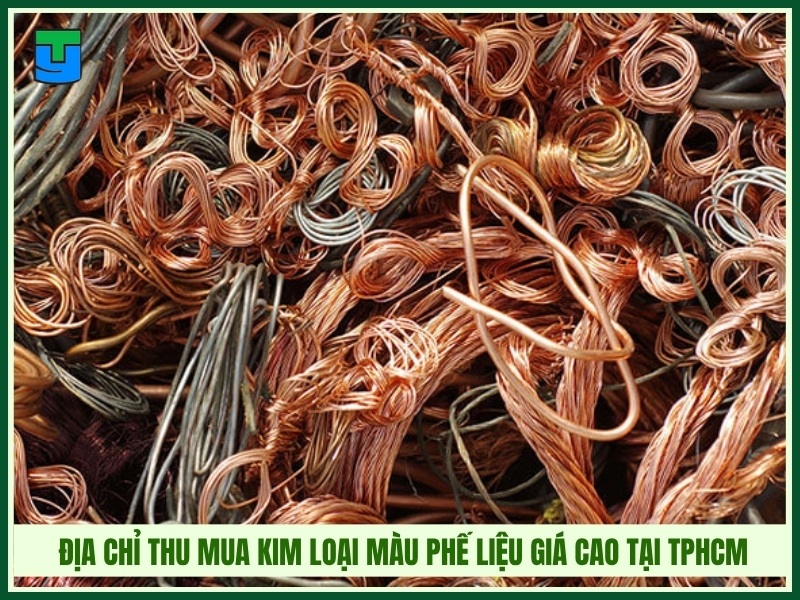 Địa chỉ thu mua kim loại màu phế liệu giá cao tại TPHCM