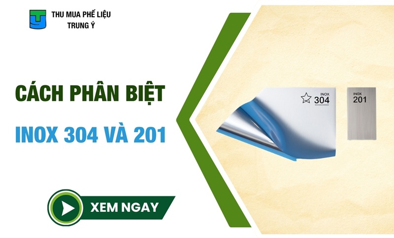 Cách Phân Biệt Inox 304 Và 201 Nhanh Chóng, Đơn Giản