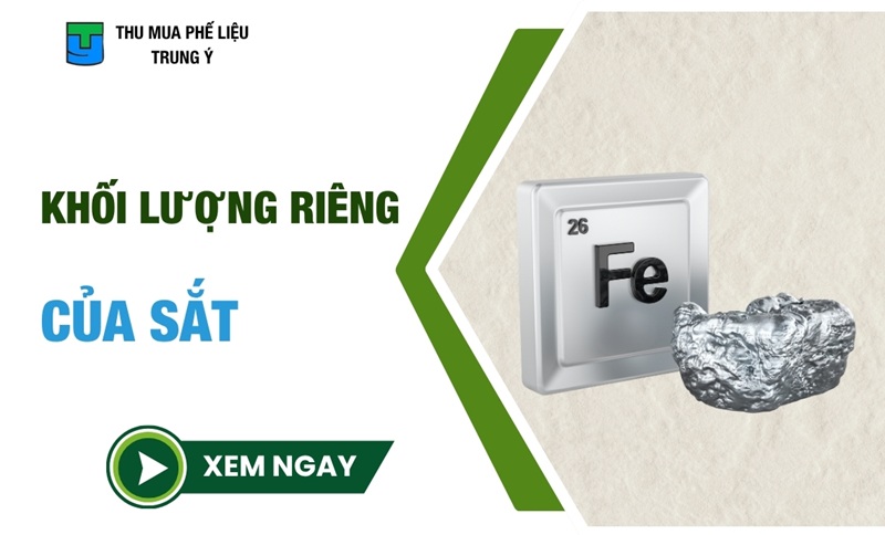 Khối lượng riêng của sắt là bao nhiêu? Cách Tính Nhanh