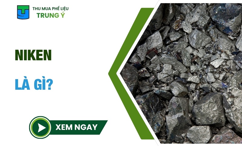 Niken Là Gì? Các hợp kim của Niken và Ứng Dụng