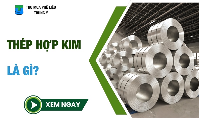 Thép Hợp Kim Là Gì? Phân Loại Và Ứng Dụng Của Thép Hợp Kim