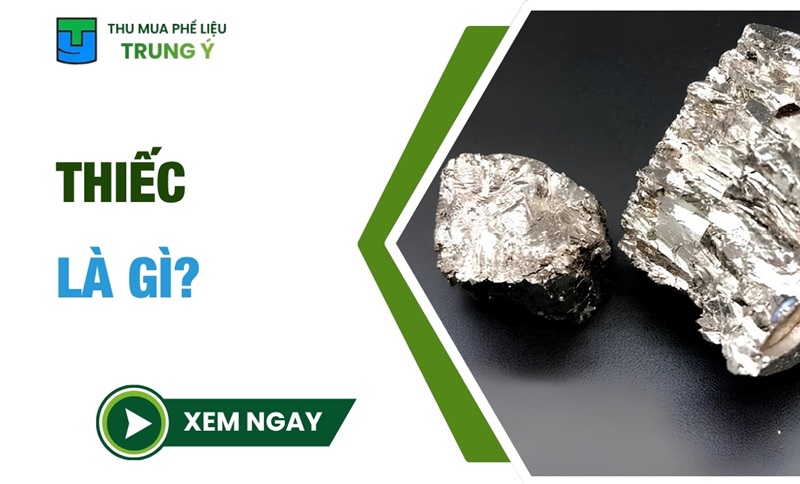 Thiếc Là Gì? Tính Chất, Ứng Dụng, Tác Hại Của Thiếc