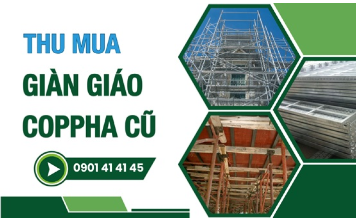 Thu mua giàn giáo coppha cũ tại TPHCM